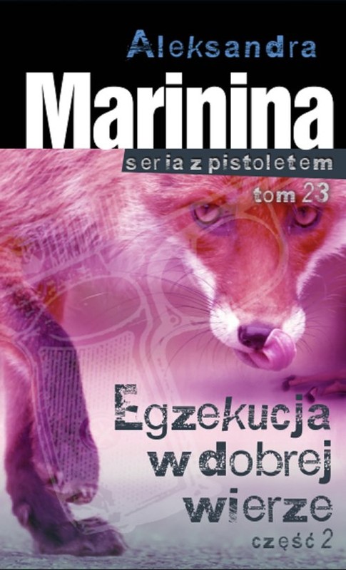 okładka Egzekucja w dobrej wierze część 2 książka | Aleksandra Marynina