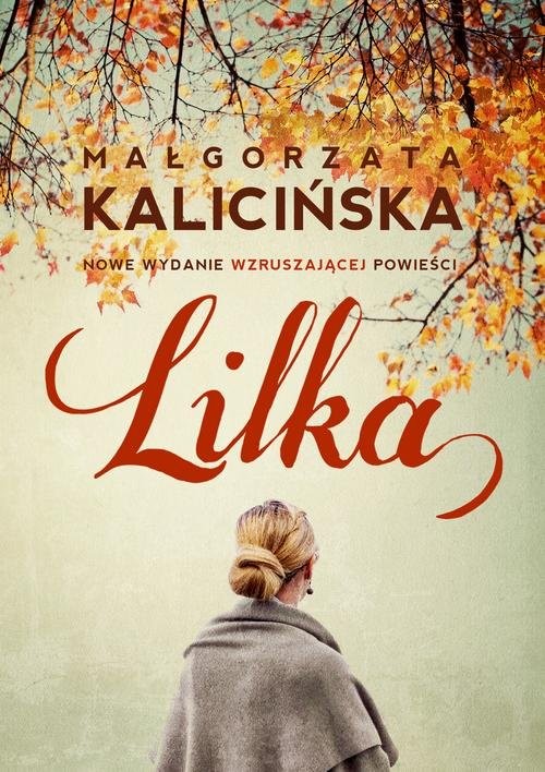 okładka Lilka książka | Małgorzata Kalicińska