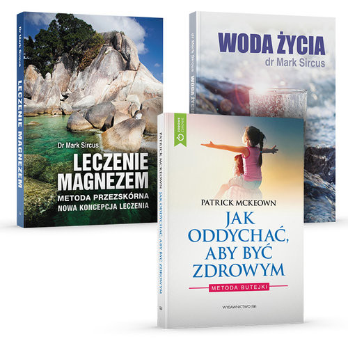 okładka Leczenie magnezem / Woda życia / Jak oddychać aby być zdrowym Pakiet książka | Mark Sircus, Patrick McKeown