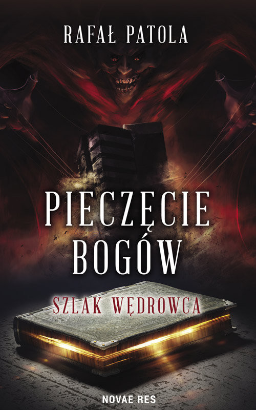 okładka Pieczęcie bogów Szlak wędrowca książka | Rafał Patola