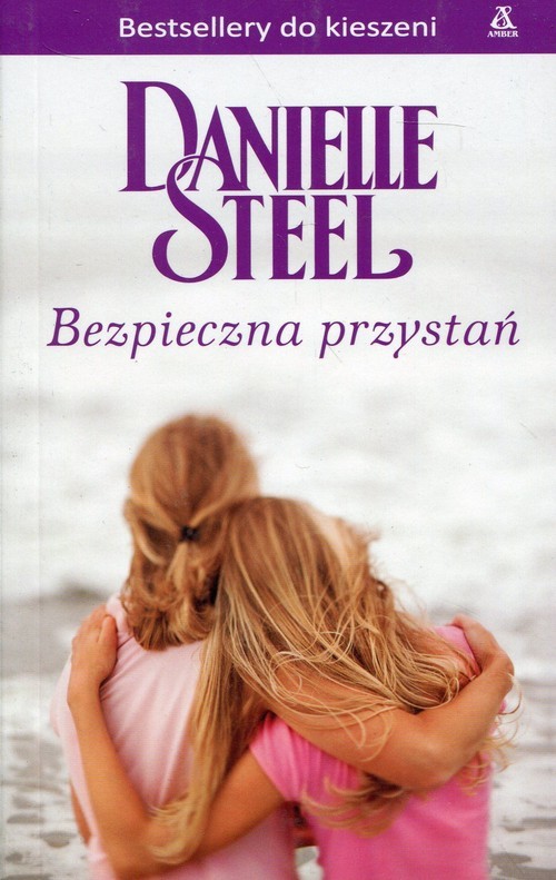 okładka Bezpieczna przystań książka | Danielle Steel