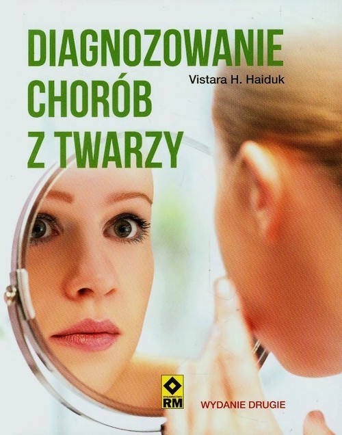 okładka Diagnozowanie chorób z twarzy książka | Vistara H. Haiduk