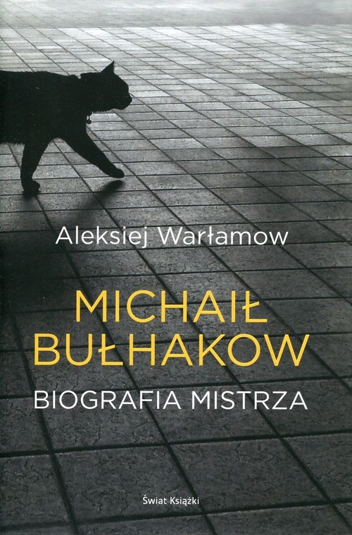 okładka Michaił Bułhakow Biografia mistrza książka | Aleksiej Warłamow