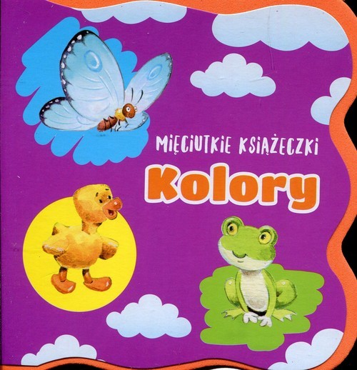 okładka Mięciutkie książeczki Kolory książka