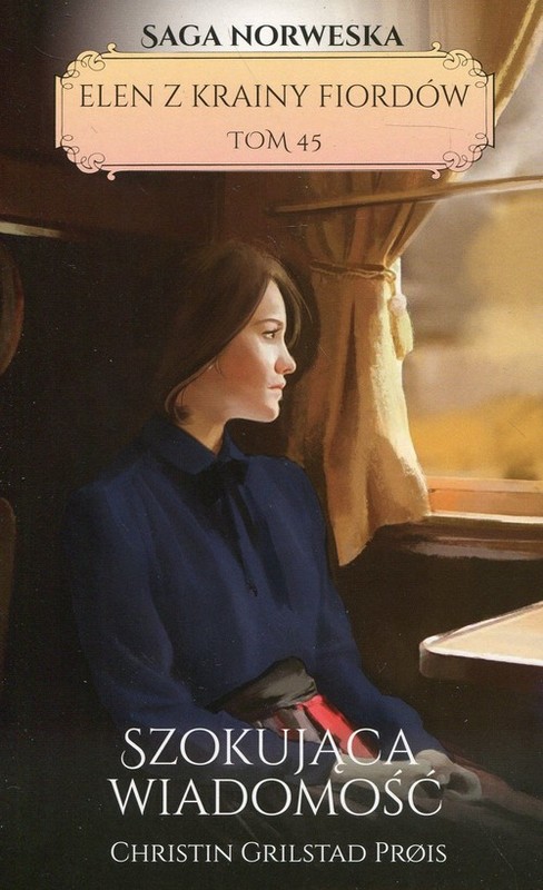 okładka Elen z krainy fiordów Tom 45 Szokująca wiadomość książka | Christian Grilstad Prois