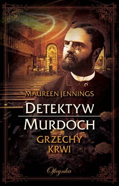 okładka Detektyw Murdoch Grzechy krwi książka | Maureen Jennings