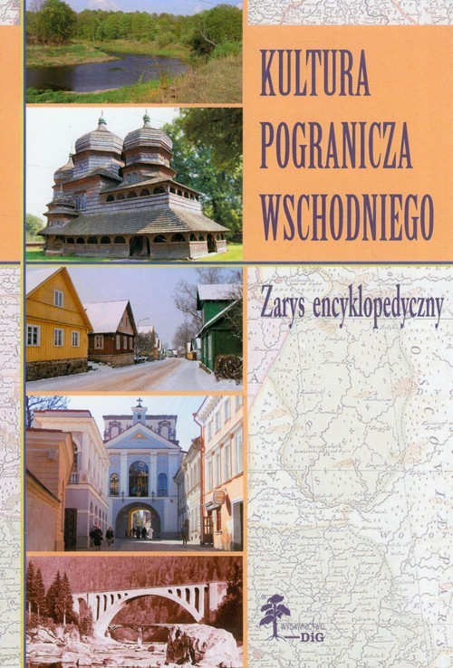 okładka Kultura pogranicza wschodniego zarys encyklopedyczny książka