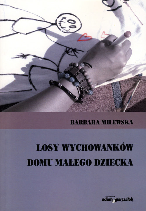 okładka Losy wychowanków Domu Małego Dziecka książka | Barbara Milewska