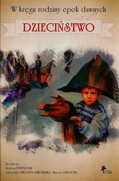 okładka W kręgu rodziny epok dawnych Dzieciństwo książka