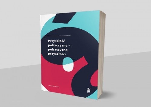 okładka Przyszłość polszczyzny-polszczyzna przyszłości książka