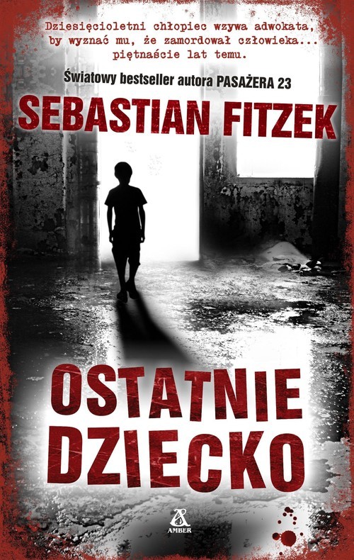 okładka Ostatnie dziecko książka | Sebastian Fitzek