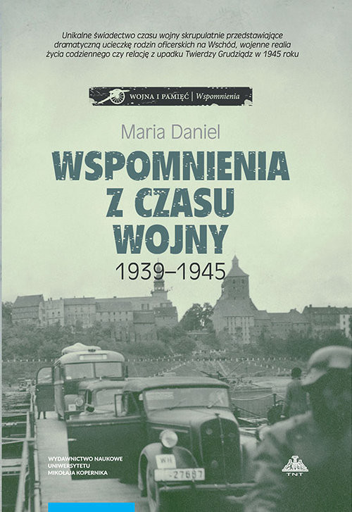 okładka Wspomnienia z czasu wojny 1939-1945 książka | Daniel Maria