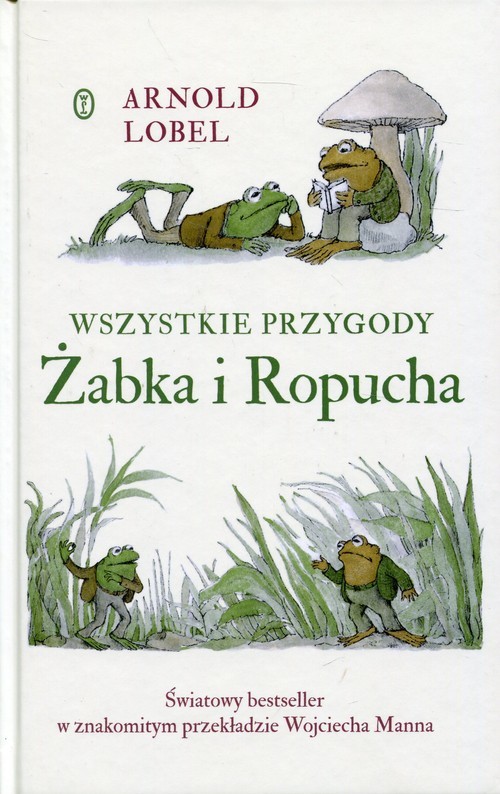 okładka Wszystkie przygody Żabka i Ropucha książka | Arnold Lobel