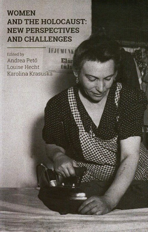 okładka Women and the Holocaust New perspectives and challenges książka