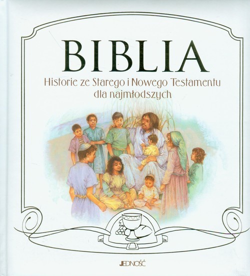 okładka Biblia Historie ze Starego i Nowego Testamentu dla najmłodszych książka