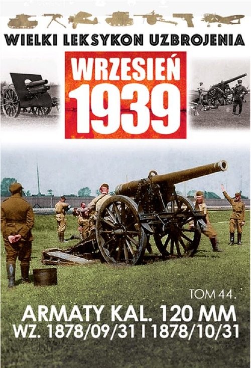 okładka Armaty KAL.120 MM WZ 1878/09/31 I 1878/10/31 książka