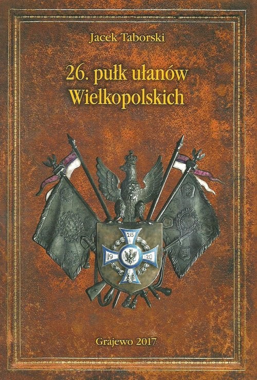 okładka 26 Pułk Ułanów Wielkopolskich książka | Taborski Jacek