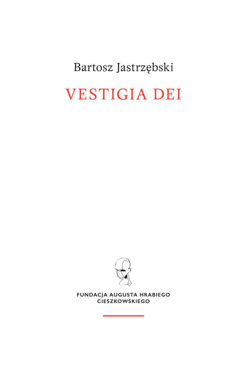 okładka Vestigia Dei książka | Bartosz Jastrzębski