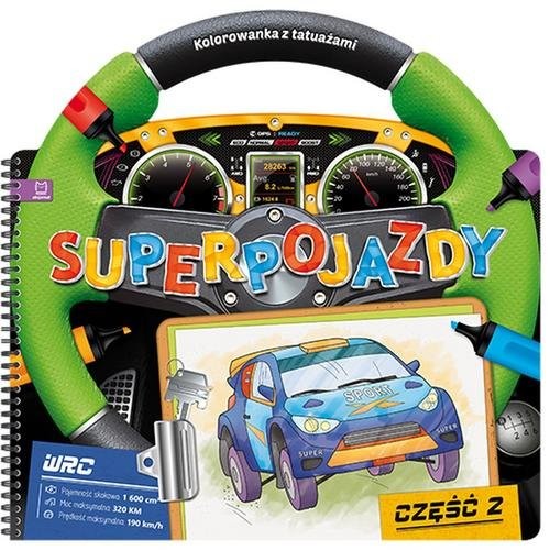 okładka Superpojazdy Kolorowanka z tatuażami część 2 książka | Opracowania Zbiorowe