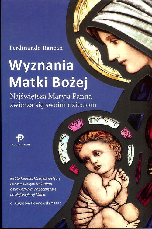 okładka Wyznania Matki Bożej książka | Ferdinando Rancan
