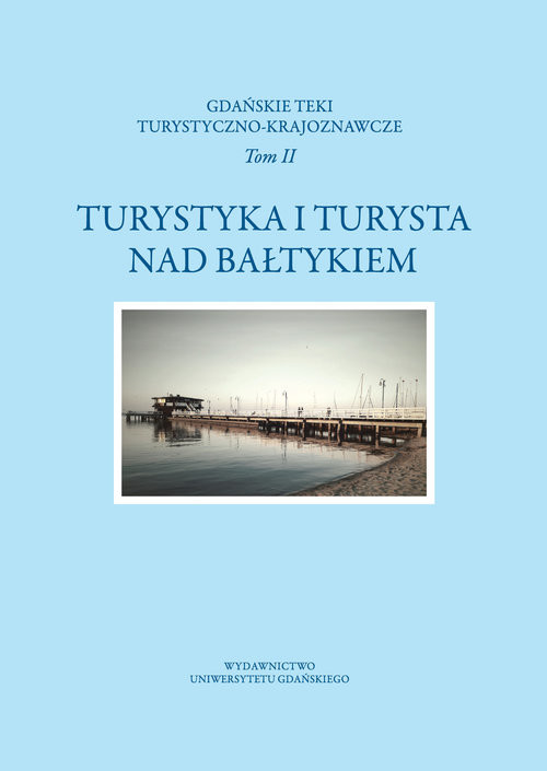 okładka Turystyka i turysta nad Bałtykiem książka