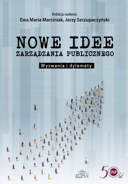 okładka Nowe idee zarządzania publicznego Wyzwania i dylematy książka