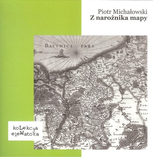 okładka Z narożnika mapy książka | Michałowski Piotr