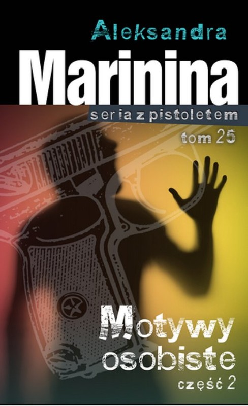 okładka Motywy osobiste Część 2 książka | Aleksandra Marynina