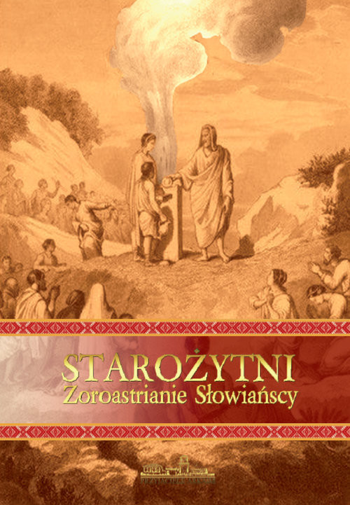 okładka Starożytni Zoroastrianie Słowiańscy książka