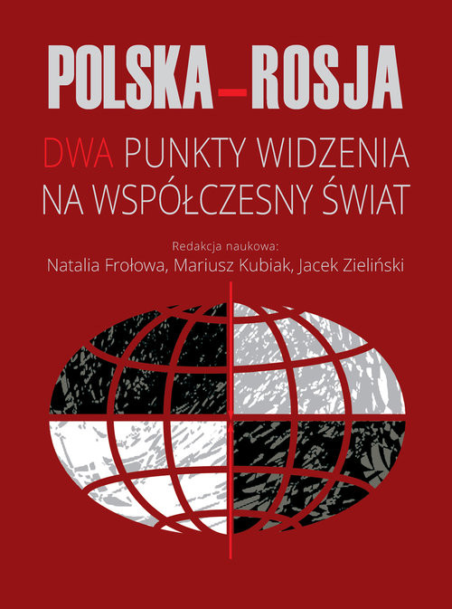 okładka Polska-Rosja Dwa punkty widzenia na współczesny świat książka
