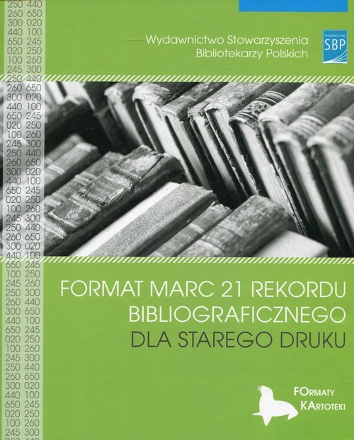 okładka Format MARC 21 rekordu bibliograficznego dla starego druku książka
