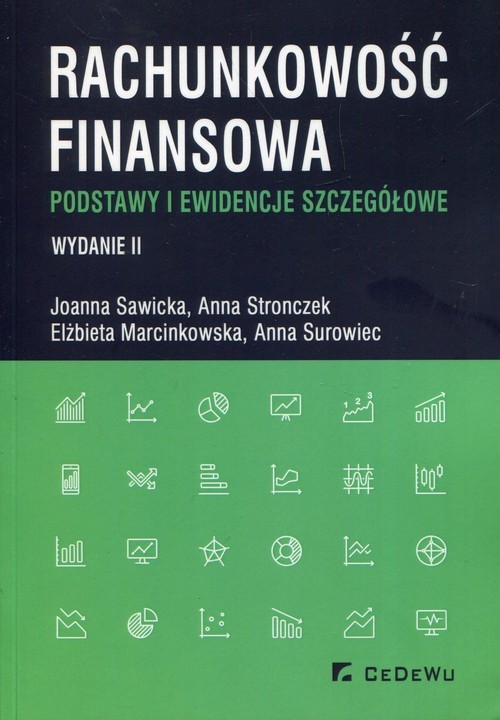 okładka Rachunkowość finansowa Podstawy i ewidencje szczegółowe książka | Joanna Sawicka, Anna Stronczek, Elżbieta Marcinkowska