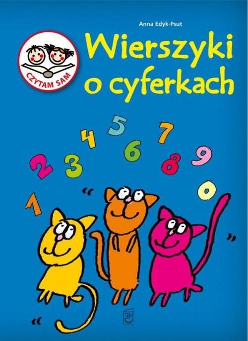 okładka Czytam sam Wierszyki o cyferkach książka | Anna Edyk-Psut