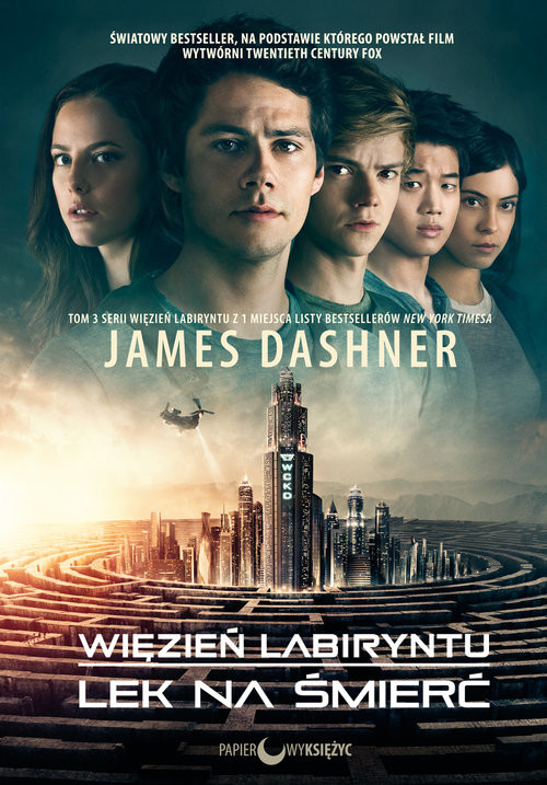okładka Więzień labiryntu Lek na śmierć Tom 3 książka | James Dashner