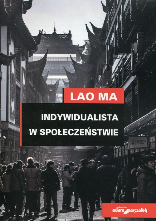 okładka Indywidualista w społeczeństwie książka | Ma Lao