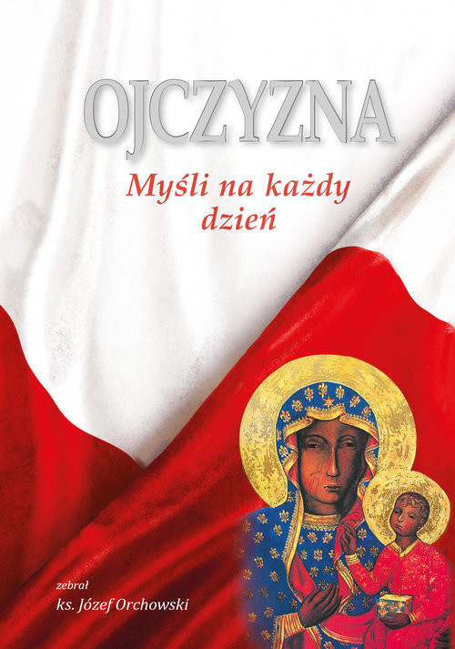 okładka Ojczyzna Myśli na każdy dzień książka | Marta Żurawiecka