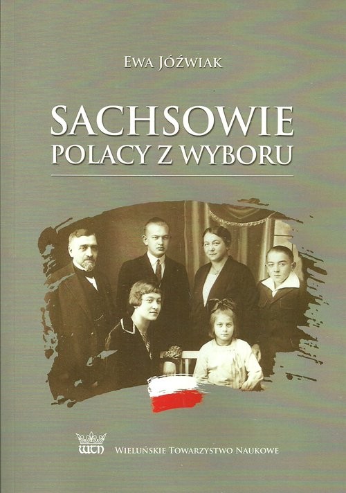 okładka Sachsowie Polacy z wyboru książka | Ewa Jóźwiak