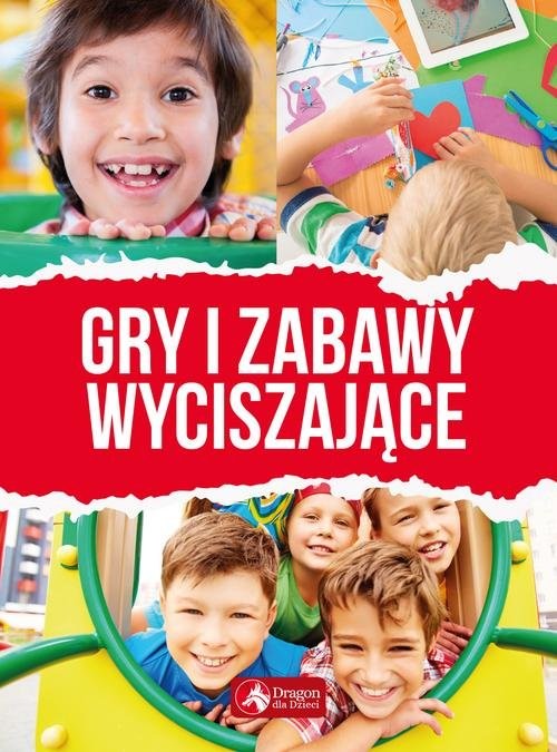 okładka Gry i zabawy wyciszające książka | Opracowania Zbiorowe