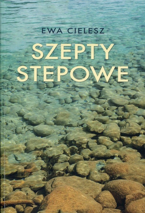 okładka Szepty stepowe książka | Ewa Cielesz