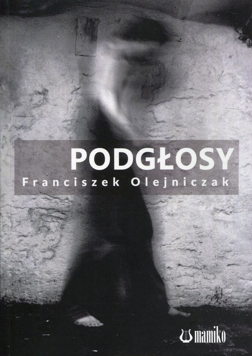 okładka Podgłosy książka | Olejniczak Franciszek