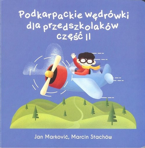 okładka Podkarpackie wędrówki dla przedszkolaków 2 książka | Jan Marković, Marcin Stachów