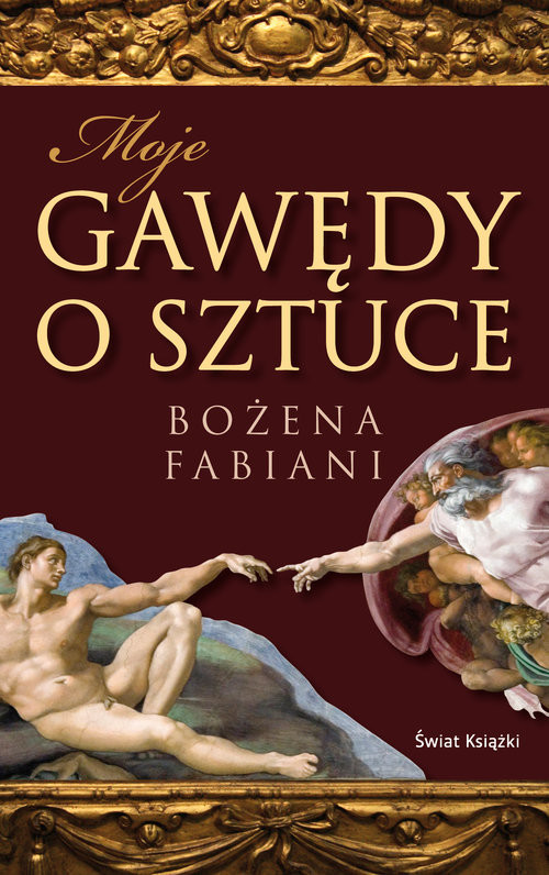 okładka Moje gawędy o sztuce książka | Bożena Fabiani