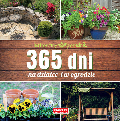 okładka 365 dni na działce i w ogrodzie Ilustrowany poradnik książka