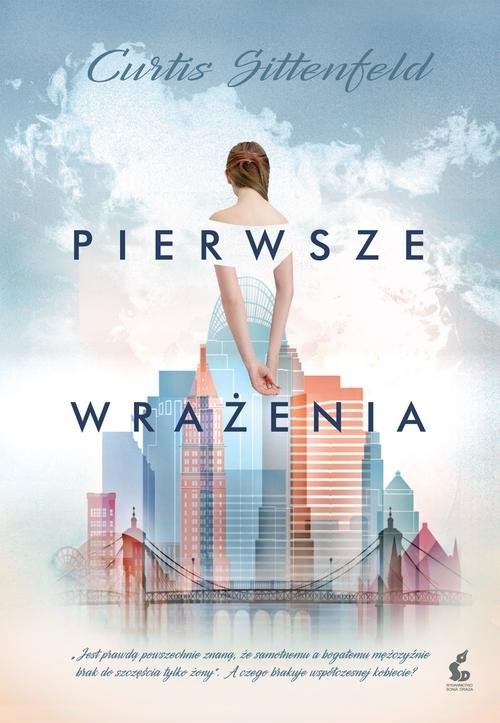 okładka Pierwsze wrażenia książka | Curtis Sittenfeld