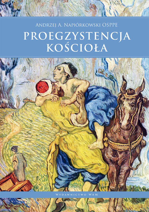 okładka Proegzystencja Kościoła książka | o. Andrzej Napiórkowski