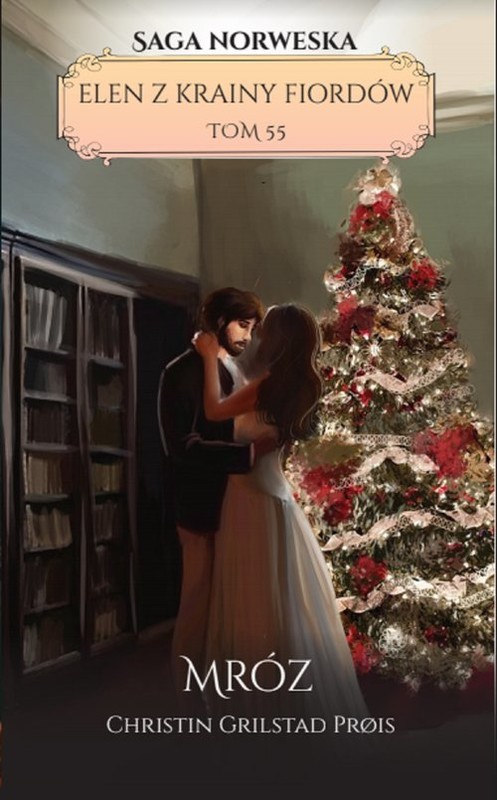 okładka Elen z krainy fiordów Tom 55 Mróz książka | Christin Grilstad Prois
