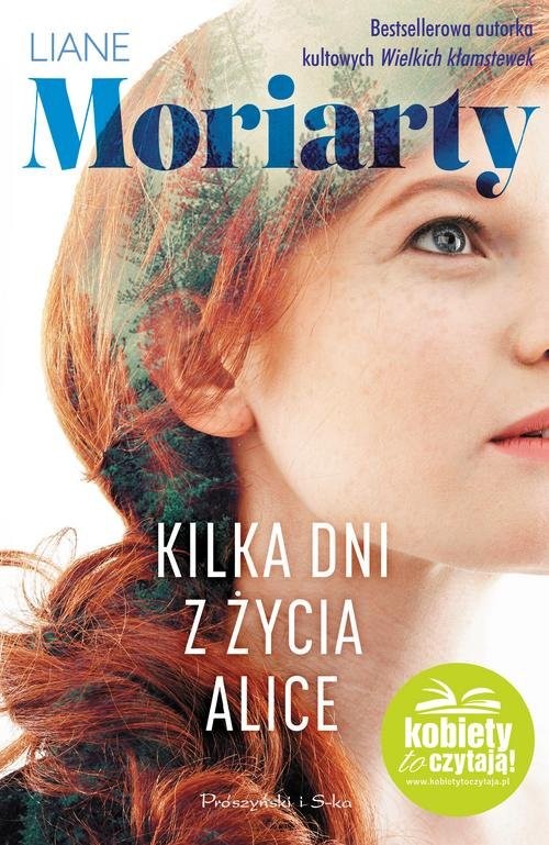 okładka Kilka dni z życia Alice książka | Liane Moriarty