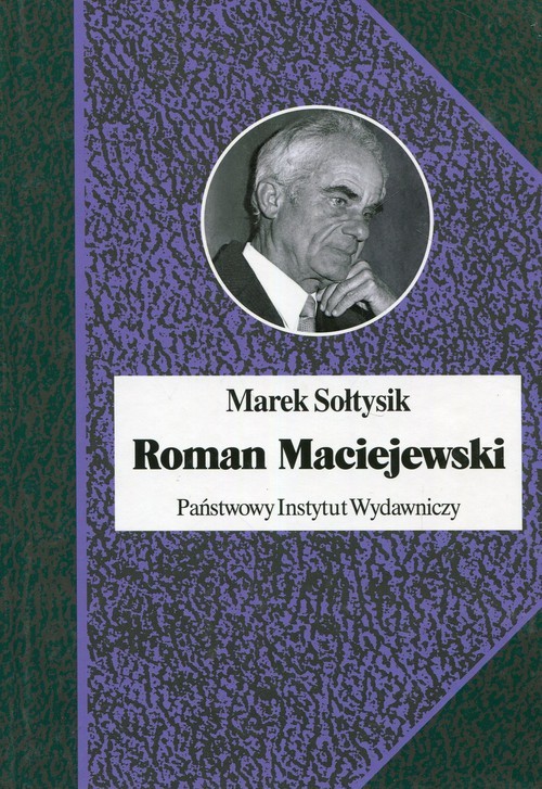 okładka Roman Maciejewski Dwa życia jednego artysty książka | Marek Sołtysik