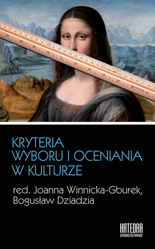 okładka Kryteria wyboru i oceniania w kulturze książka