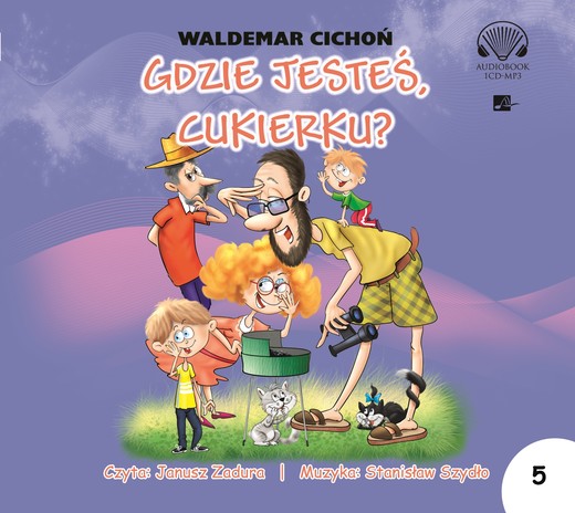 okładka Gdzie jesteś, Cukierku? audiobook | MP3 | Waldemar Cichoń